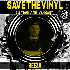 Reeza - Save The Vinyl 10 year anniversary Promo Mix 2023