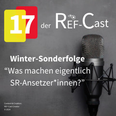 17 der Ref-Cast_#Was_machen_eigentlich_SR-Ansetzer*innen?