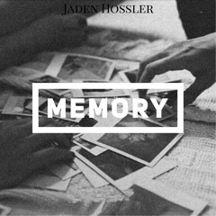 Memory (preview) - Jaden Hossler