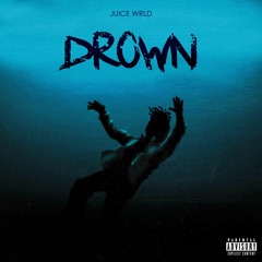 juice wrld - drown | sped up | (unreleased)