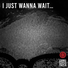 I just wanna wait - Wiley66