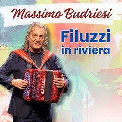 Filuzzi in riviera (Valzer)