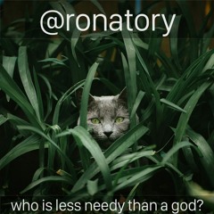 who is less needy than a god?