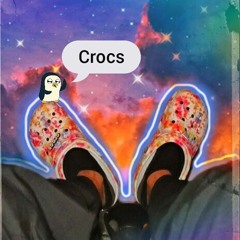 Crocs (prod. Chill Pill)
