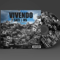 SATI - Vivendo ft. H$ prod. Ja1NoBeat
