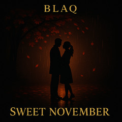 Sweet November (Modern Vibe)