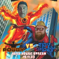 Poggy VS TidySpidey Hard House livestream 19.11.23 (156bpm+)