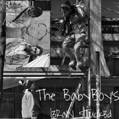 The BabyBoy´s - Brainstucked