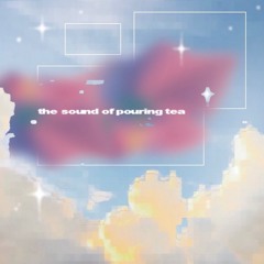 お茶を注ぐ音 [Remix]