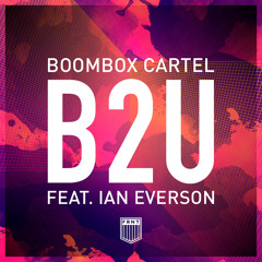 B2U (Extended Mix) [feat. Ian Everson]
