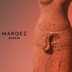 Marqez - Mmm