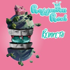 Reggaeton Real By DJ Kenneth