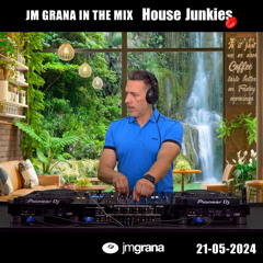 JM Grana In The Mix House Junkies (21-05-2024)