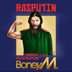 Rasputin Bootleg [Free Download]