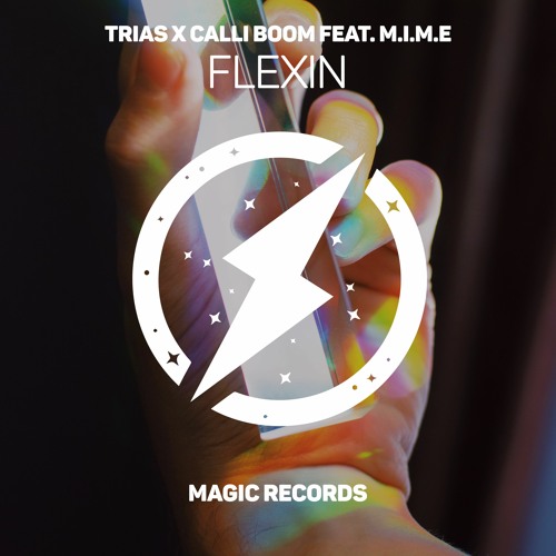 Trias x Calli Boom - Flexin (feat M.I.M.E.)
