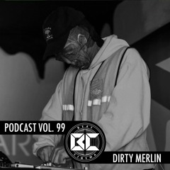 Podcast Vol 99. - Dirty Merlin