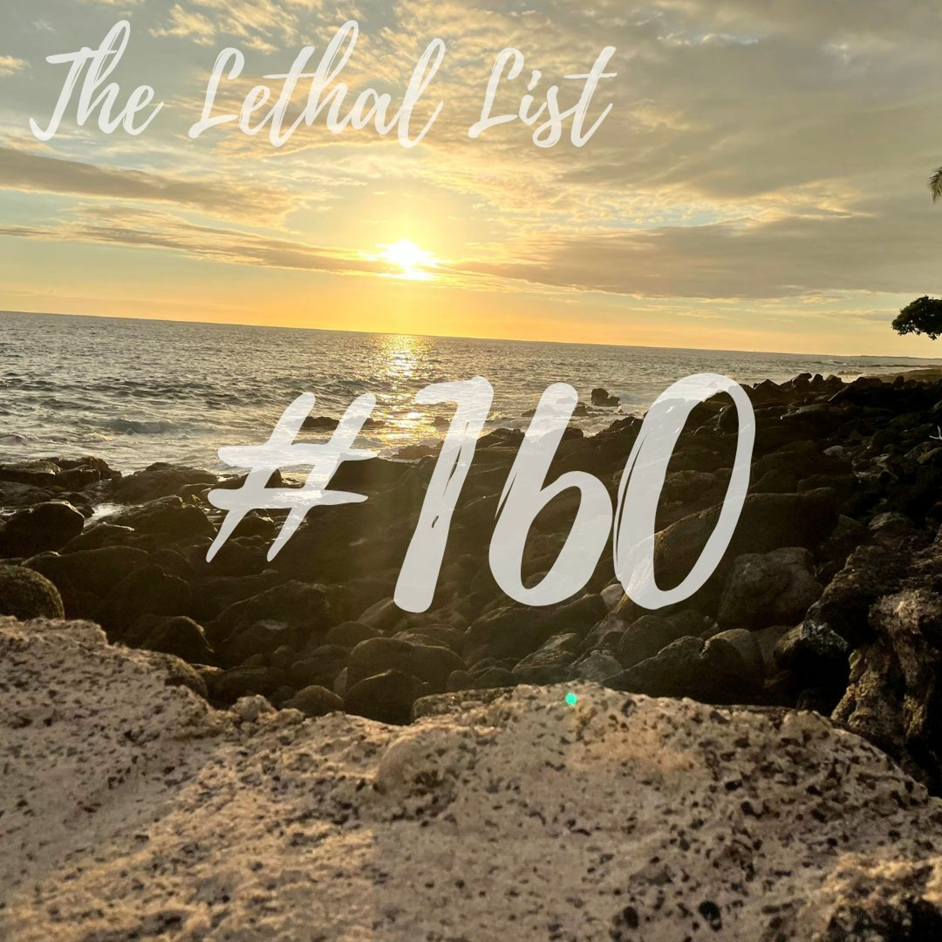 The Lethal List