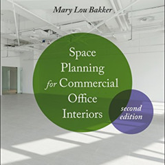 GET EBOOK 📫 Space Planning for Commercial Office Interiors by  Mary Lou Bakker EBOOK