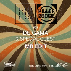 Killer Boogie #01 De Gama & Special Guest MB Edit