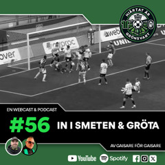 Hjärtat är Grönsvart - Avsnitt 56 - "In i smeten & gröta"