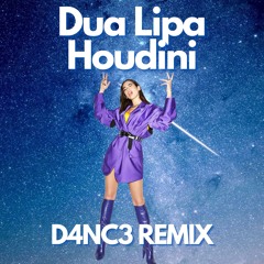 Dua Lipa - Houdini (D4NC3 Remix) | Electronic Dance Music Remix