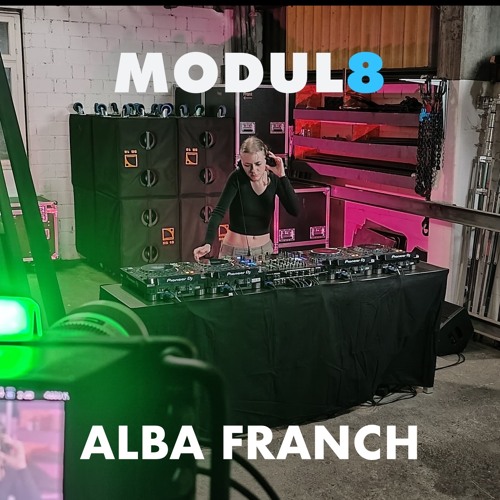 MODUL8 Podcast #007: ALBA FRANCH [Heavy Hardgroove Techno/ Trance]