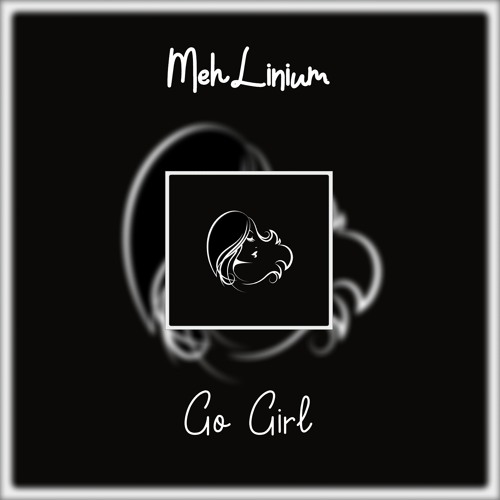 Go Girl (Prod. Blindforlove)