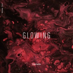 Samelo - Glowing