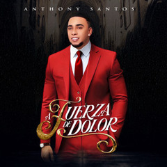 ANTHONY SANTOS NUEVO ALBUM 2025 MIX TOMA