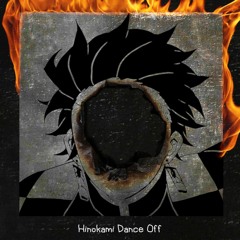 Hinokami Dance Off ft. Mir Blackwell Prod. Shwabadi