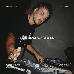 Headstream — Jiwa Jiwa w/ Sekan — October 9, 2023