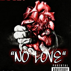 No Love