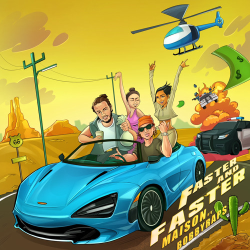 Faster and Faster (feat. Bobby Raps)