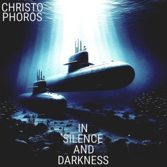 IN SILENCE AND DARKNESS