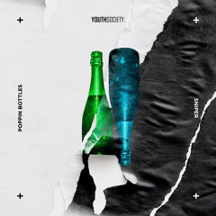 SNIPER - Poppin Bottles (Official Mix)