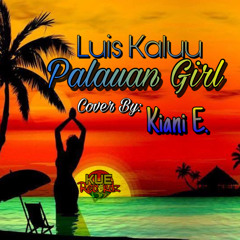 Luis Kaluu-Palauan Girl Cover 2020