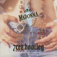 Like A Prayer [7cez bootleg]