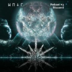 WNTR Podcast #3 BlizzÆrd