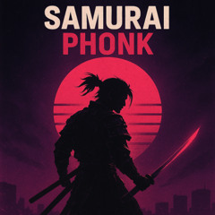 Samurai Phonk