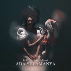 For Revenge & Fiersa Besari - Ada Selamanya