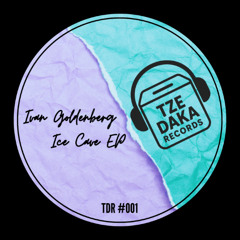 PREMIERE: Ivan Goldenberg - Ice Cave [TDR001]