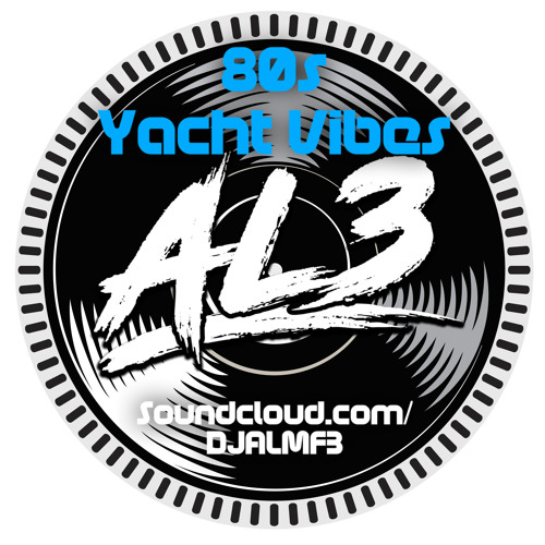 AL3: 80s Yacht Vibes