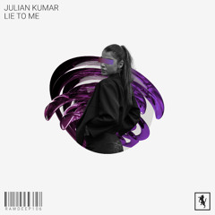 Julian Kumar - Lie To Me [RAWDEEP106]