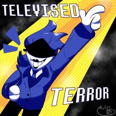 TELEVISED TERROR (V3)