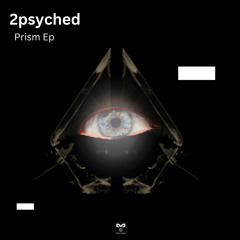 2psyched - Prism