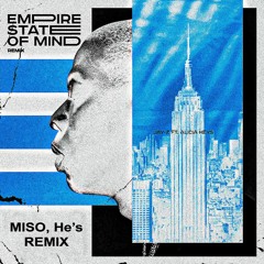 Empire state of mind ( Miso x He's Bootleg ) [FREE DOWNLOAD]