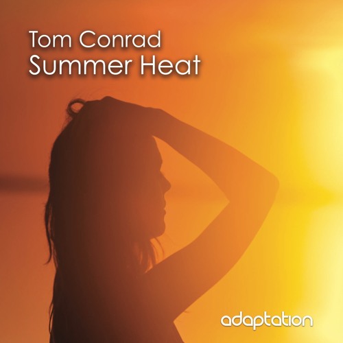 Tom Conrad - Summer Heat (Original Mix)