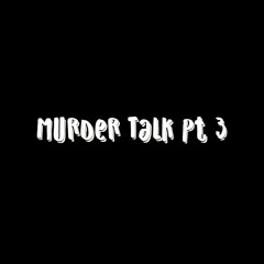 Spinabenz - Murder Talk Pt 3