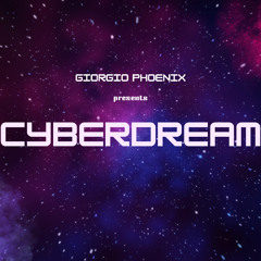 Giorgio Phoenix - Cyberdream 006