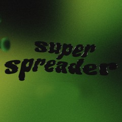 FRESH-ILL CLUB - SUPERSPREADER